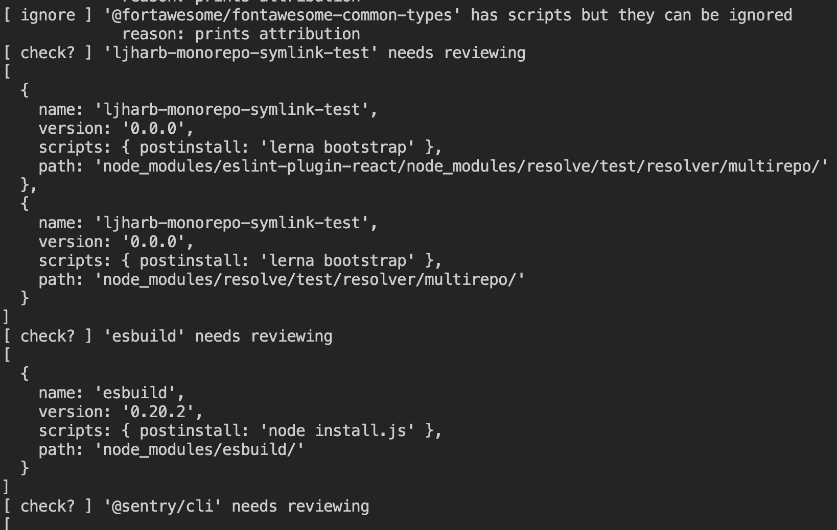 Terminal output showing install scripts found in a front-end project. There are some strange entries (ljharb-monorepo-symlink-test), and esbuild is shown.